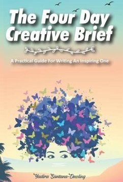 The Four Day Creative Brief - Santana-Dowling, Yadira