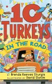 10 Turkeys in the Road