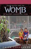 South Buton and the &quote;Womb&quote; of Eastern Indonesian Islam