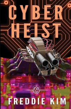 Cyber Heist - Kim, Freddie