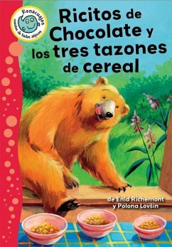 Ricitos de Chocolate Y Los Tres Tazones de Cereal (Brownilocks and the Three Bowls of Cornflakes) - Richemont, Enid