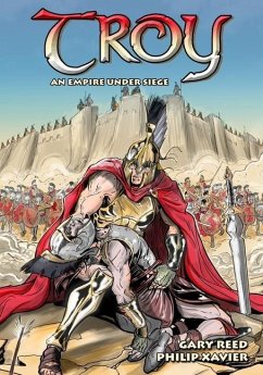 Troy: An Empire Under Siege - Reed, Gary