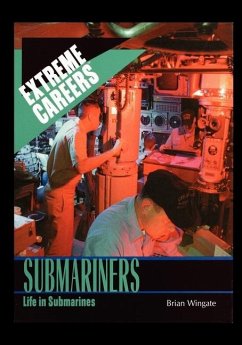 Submariners: Life in Submarines - Wingate, Brian