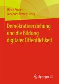 Demokratieerziehung und die Bildung digitaler Öffentlichkeit (eBook, PDF)