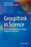 Groupthink in Science (eBook, PDF)