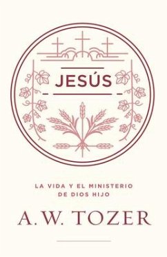 Jesús - Tozer, A W