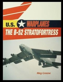 The B-52 Stratofortress - Greene, Meg