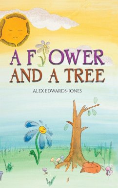 A Flower and a Tree - Edwards-Jones, Alex