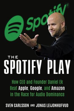 The Spotify Play - Carlsson, Sven; Leijonhufvud, Jonas