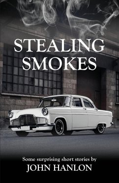 Stealing Smokes - Hanlon, John