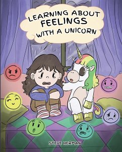 Learning about Feelings with a Unicorn - Herman, Steve