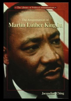 The Assassination of Martin Luther King, Jr. - Ching, Jacqueline