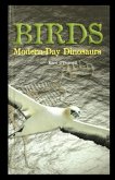 Birds: Modern-Day Dinosaurs