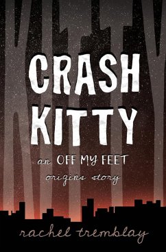 Crash Kitty - Tremblay, Rachel