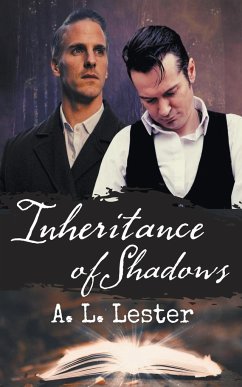 Inheritance of Shadows - Lester, A. L.