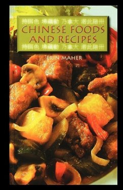 Chinese Foods and Recipes - Maher, Erin