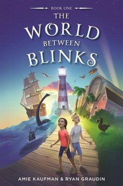 The World Between Blinks - Kaufman, Amie; Graudin, Ryan