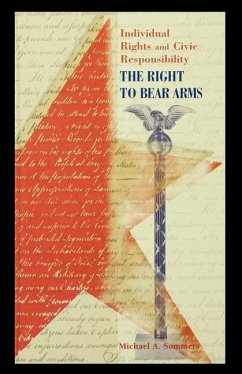 The Right to Bear Arms - Sommers, Michael
