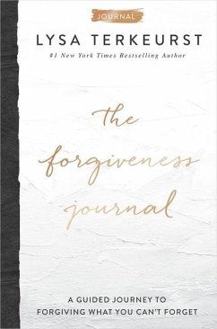 The Forgiveness Journal - TerKeurst, Lysa