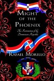 Might of the Phoenix: The Restoration of the Dominican Republic