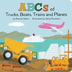 The ABCs of Trucks, Boats Planes, and Trains