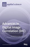 Advances in Digital Image Correlation (DIC) Advances in Digital Image Correlation (DIC)