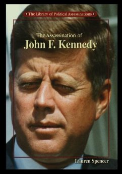The Assassination of John F. Kennedy - Spencer, Lauren