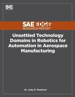 Unsettled Technology Domains in Robotics for Automation in Aerospace Manufacturing - Muelaner, Jody