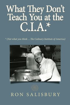 What They Don't Teach You at the C.I.A.* - Salisbury, Ron; Tbd