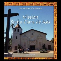 Mission Santa Clara de Asis - Margaret, A.