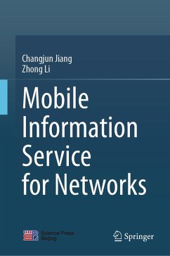Mobile Information Service for Networks (eBook, PDF) - Jiang, Changjun; Li, Zhong