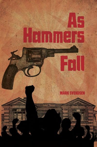 As Hammers Fall (eBook, ePUB) As Hammers Fall (eBook, ePUB)