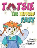 Tootsie the Tapping Fairy