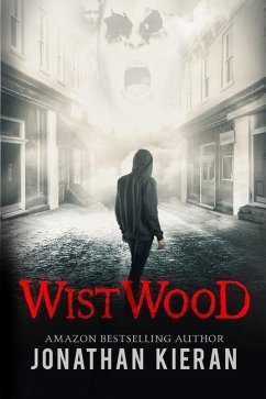 Wistwood: A dark supernatural thriller - Kieran, Jonathan