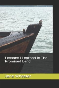 Lessons I Learned in The Promised Land - Wheeler, Jane