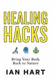 Healing Hacks