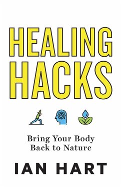 Healing Hacks - Hart, Ian