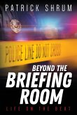 Beyond The Briefing Room