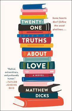 Twenty-One Truths about Love - Dicks, Matthew