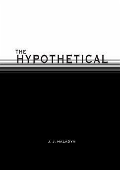 The Hypothetical - Haladyn, J. J.