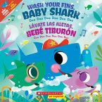 Wash Your Fins, Baby Shark / Lávate Las Aletas, Bebé Tiburón (Bilingual)