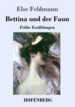 Bettina und der Faun - Feldmann, Else