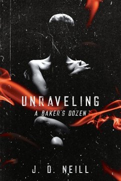 Unraveling - Neill, J. D.