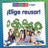 ¡Elige Reusar! (Choose to Reuse!)