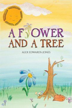 A Flower and a Tree - Edwards-Jones, Alex