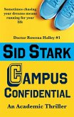 Campus Confidential: An Academic Thriller (Doctor Rowena Halley, #1) (eBook, ePUB)