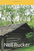 Two Men from Dead Fall (eBook, ePUB)