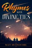 Rhymes With Divine Ties (eBook, ePUB)