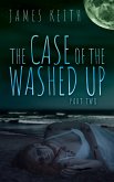 The Case of the Washed Up Part Two (eBook, ePUB)