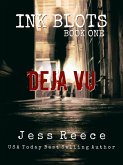 Deja Vu (Ink Blots, #1) (eBook, ePUB)